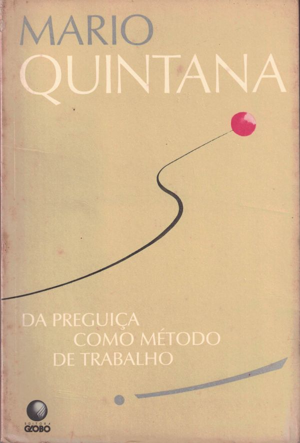 Da preguiça como Método de Trabalho  -  80 QUI